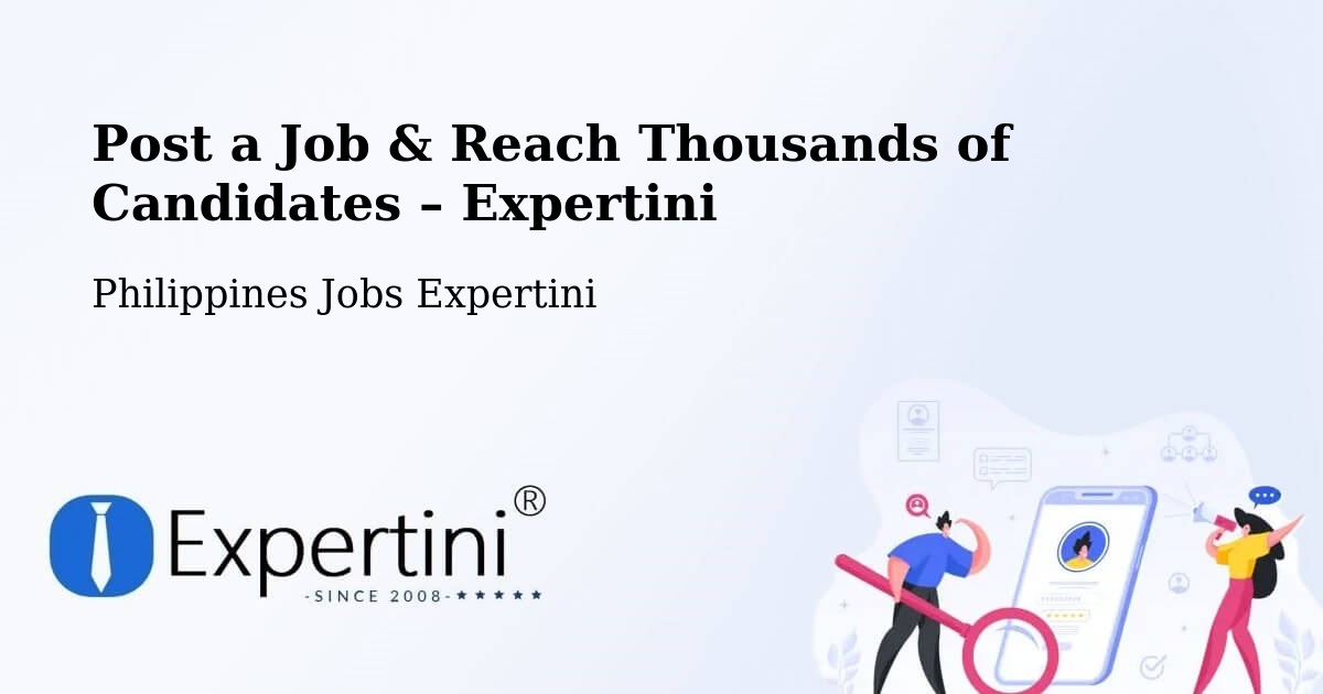 Post a Job in Bauan – Hire the Right Talent - Bauan, Philippines Jobs Expertini