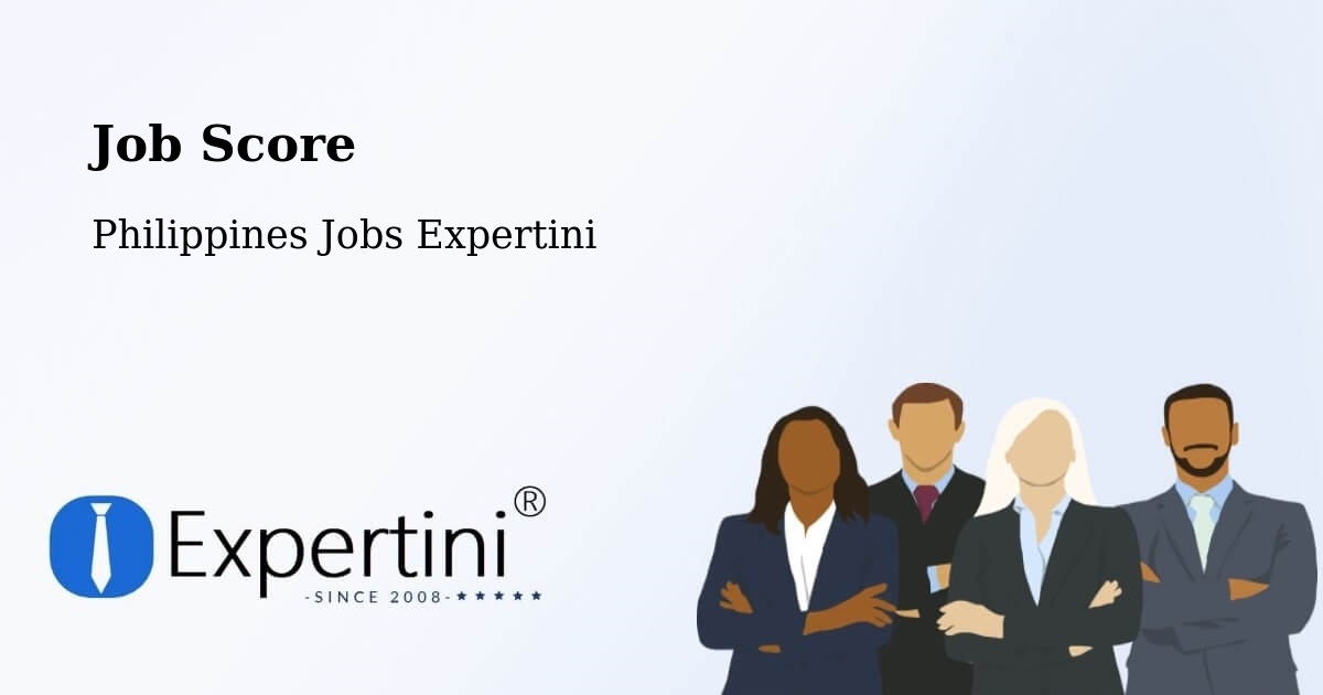 Job Score & Job Description Score Tool – Bauan - Philippines Jobs Expertini