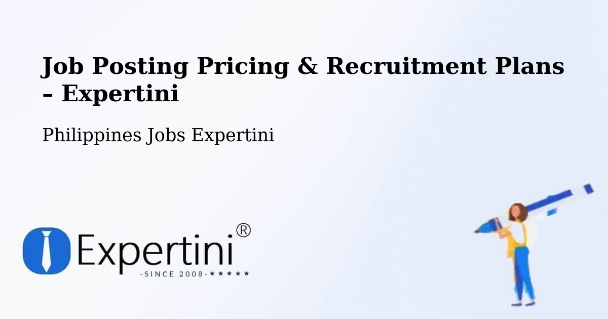 Job Posting Pricing & Recruitment Plans – Bauan - Bauan, Philippines Jobs Expertini